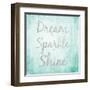 Dream, Sparkle, Shine-SD Graphics Studio-Framed Art Print