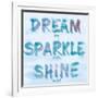 Dream, Sparkle, Shine-SD Graphics Studio-Framed Art Print