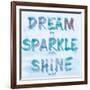 Dream, Sparkle, Shine-SD Graphics Studio-Framed Art Print