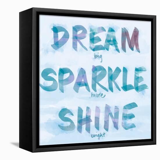 Dream, Sparkle, Shine-SD Graphics Studio-Framed Stretched Canvas