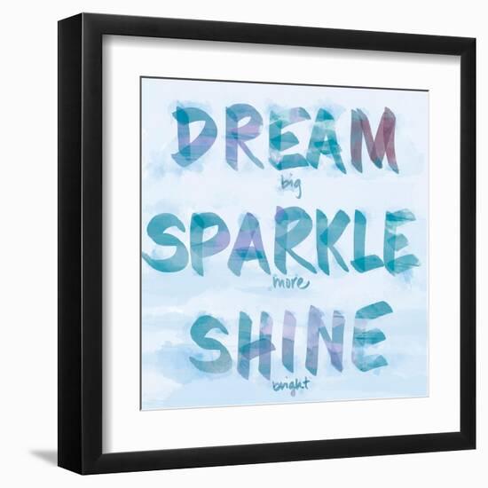 Dream, Sparkle, Shine-SD Graphics Studio-Framed Art Print