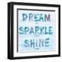 Dream, Sparkle, Shine-SD Graphics Studio-Framed Art Print