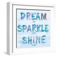 Dream, Sparkle, Shine-SD Graphics Studio-Framed Art Print