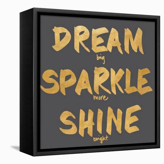 Dream, Sparkle, Shine-SD Graphics Studio-Framed Stretched Canvas