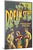 Dream Street-D.W. Griffith-Mounted Art Print