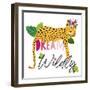 Dream Widly Cheetah-Jennifer McCully-Framed Art Print