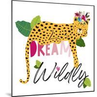 Dream Widly Cheetah-Jennifer McCully-Mounted Art Print