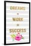 Dream + Work-Bella Dos Santos-Framed Art Print