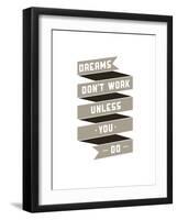 Dreams Don't Work-null-Framed Art Print