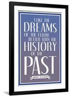 Dreams of the Future Thomas Jefferson Quote-null-Framed Art Print