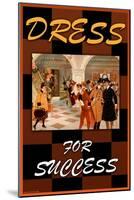 Dress For Success-null-Mounted Art Print