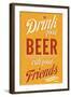 Drink Good Beer-null-Framed Art Print