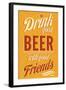 Drink Good Beer-null-Framed Art Print