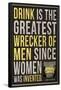 Drink is the Greatest Wrecker of Men Quote-null-Framed Poster