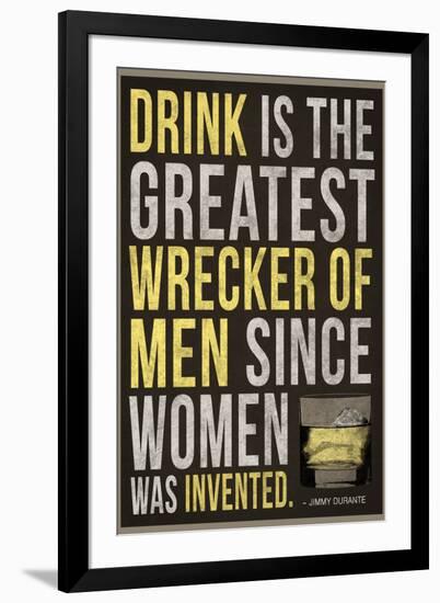 Drink is the Greatest Wrecker of Men Quote-null-Framed Art Print