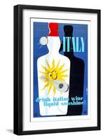 Drink Italian Wine, Liquid Sunshine!-null-Framed Art Print