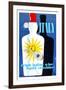 Drink Italian Wine, Liquid Sunshine!-null-Framed Art Print