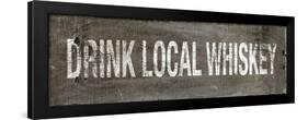Drink Local Whiskey-null-Framed Art Print
