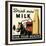 Drink More Milk for Your Health-null-Framed Giclee Print