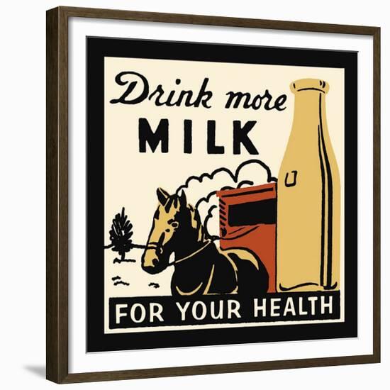 Drink More Milk for Your Health-null-Framed Giclee Print