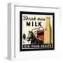 Drink more Milk for your Health-Retro Series-Framed Art Print