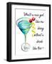 Drink Up-Patricia Pinto-Framed Art Print