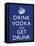 Drink Vodka and Get Drunk Poster-null-Framed Stretched Canvas