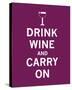 Drink Wine and Carry On-The Vintage Collection-Stretched Canvas