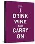 Drink Wine and Carry On-The Vintage Collection-Stretched Canvas