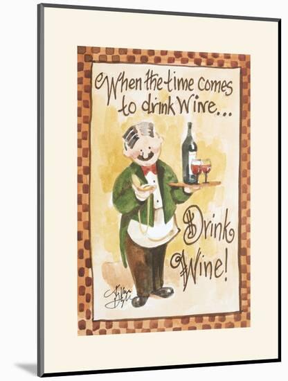 Drink Wine-Jerrianne VanDyk-Mounted Art Print