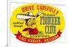 Drive Carefully, Pioneer Club, Las Vegas, Nevada-null-Framed Art Print