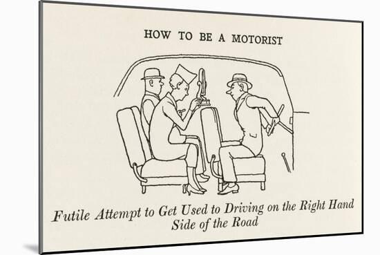 Driving on the Right Hand Side-William Heath Robinson-Mounted Art Print
