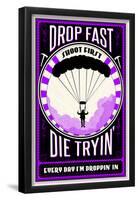 Drop Fast-null-Framed Poster