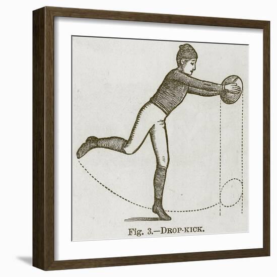 Drop-Kick, Illustration for 'Cassell's Book of Sports and Pastimes', C.1890-null-Framed Giclee Print