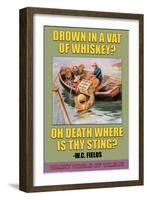 Drown in a Vat of Whiskey?-null-Framed Art Print