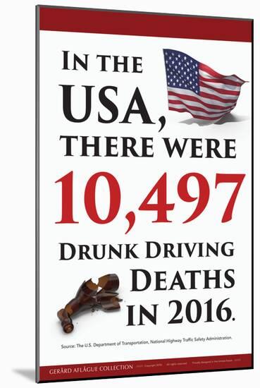 Drunk Driving Death Statistics (USA)-Gerard Aflague Collection-Mounted Poster