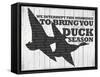 Duck Season-null-Framed Stretched Canvas