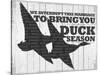 Duck Season-null-Stretched Canvas