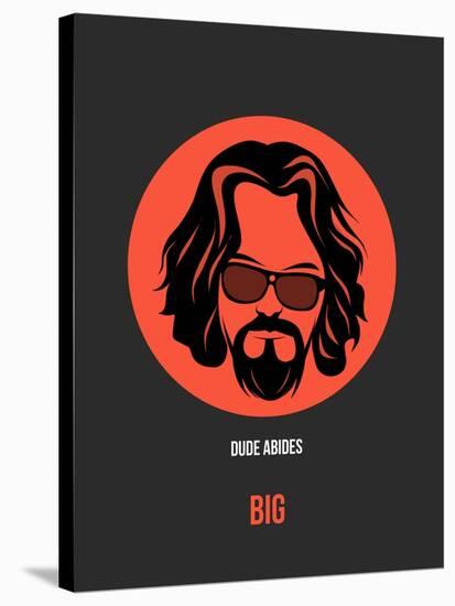 Dude Abides Poster 1-Anna Malkin-Stretched Canvas