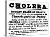 Dudley Board of Health Poster, the Burial Procedure For People Who Have Died of Cholera, c.1840-null-Stretched Canvas