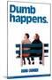 Dumb and Dumber - Dumb Happens-Trends International-Mounted Poster