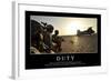 Duty: Inspirational Quote and Motivational Poster-null-Framed Photographic Print