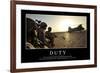 Duty: Inspirational Quote and Motivational Poster-null-Framed Photographic Print