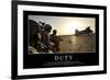 Duty: Inspirational Quote and Motivational Poster-null-Framed Photographic Print