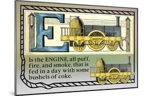 E is the Engine-null-Mounted Art Print