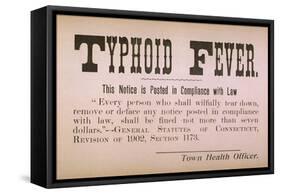 Early 20th Century Quarantine Sign For the Contagious Disease Typhoid Fever-null-Framed Stretched Canvas