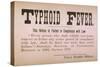 Early 20th Century Quarantine Sign For the Contagious Disease Typhoid Fever-null-Stretched Canvas