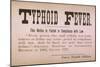 Early 20th Century Quarantine Sign For the Contagious Disease Typhoid Fever-null-Mounted Art Print