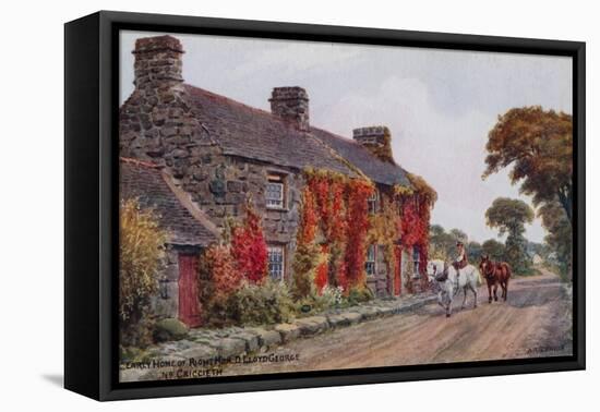Early Home of Right Hon. D. Lloyd George, Nr. Criccieth-Alfred Robert Quinton-Framed Stretched Canvas