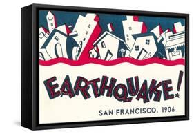 Earthquake Poster, San Francisco, California-null-Framed Stretched Canvas